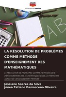 Jessiane Soares Da Silva (U. A.) | LA RÉSolution DE ProblÈMes Comme MÉThode...
