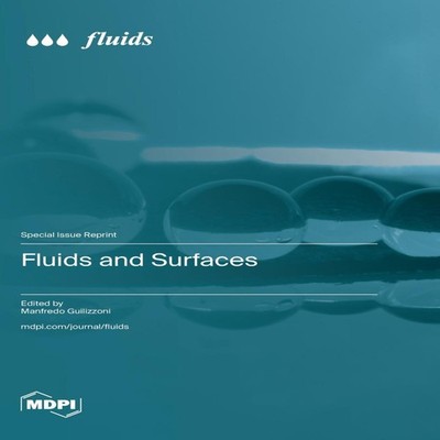 Fluids and Surfaces MDPI AG Hardcover MDPI AG