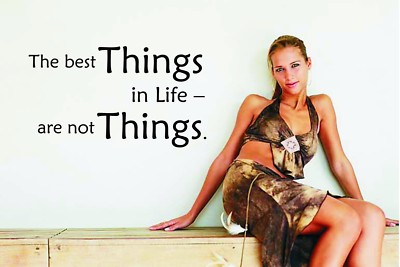 Wandtattoo // ''THE BEST THINGS IN LIFE ARE NOT THINGS.'' - Spruch, Zitat, Gefühl