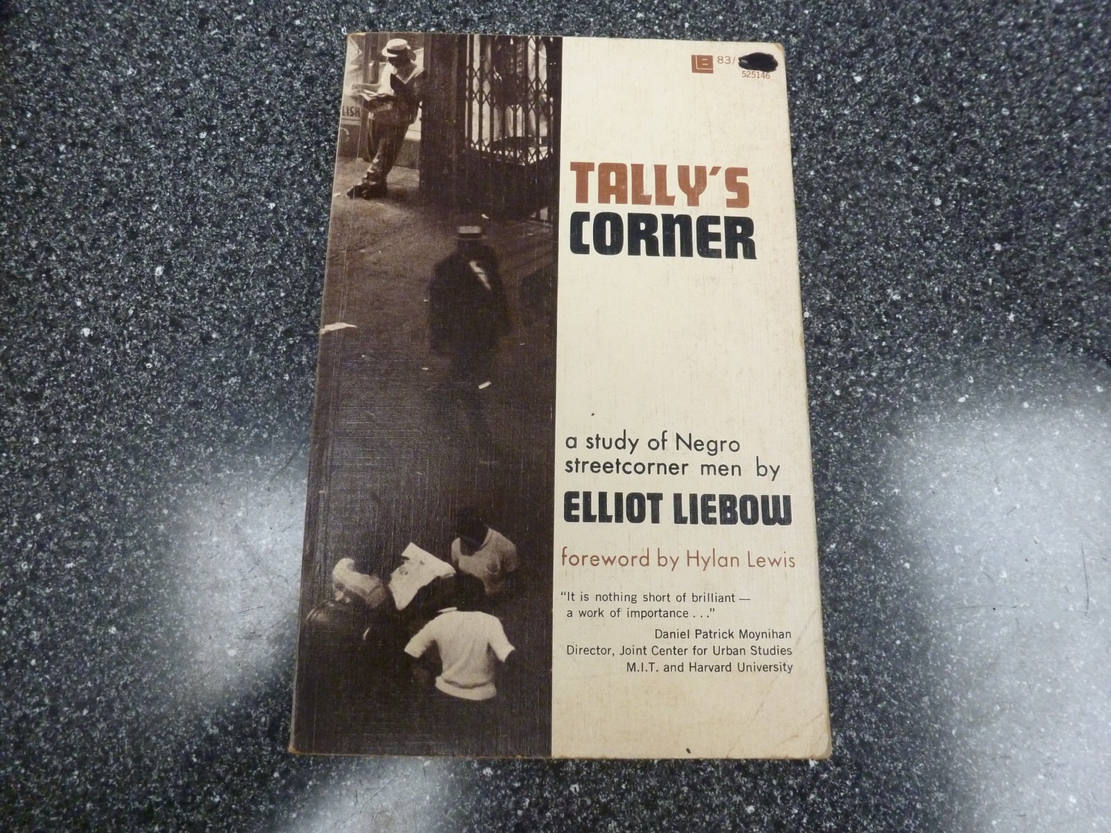 Tally's Corner A Study of Negro Streetcorner Men by Elliot Liebow
