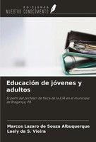 Marcos Lazaro De Souza Albuquerque (U. A.) | EducacióN De JóVenes Y Adultos