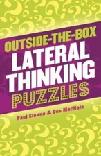 Outside-the-Box Lateral Thinking Puzzles - Paperback By Sloane, Paul - VERY GOOD