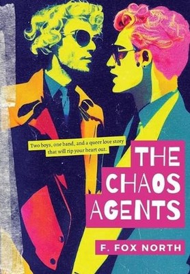 The Chaos Agents by F. Fox North (English) Hardcover Book