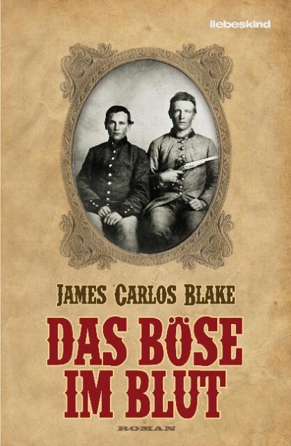 Thumbnail - James Carlos Blake / Das Böse Blut9783954380169
