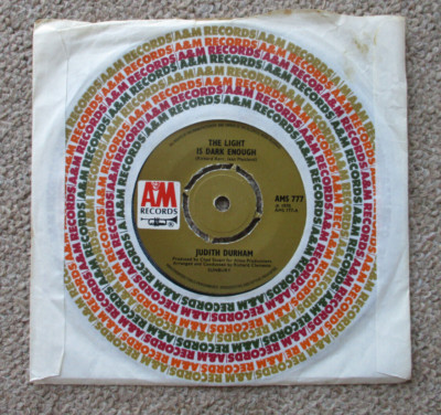 Judith Durham. The Light Is Dark Enough / Wanderlove.  A&M 7'' 45rpm. 1970.