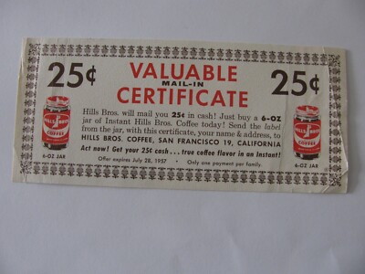 Vintage HILLS BROS COFFEE Manufacturers Coupon EXPIRED JULY 28 1957 | eBay