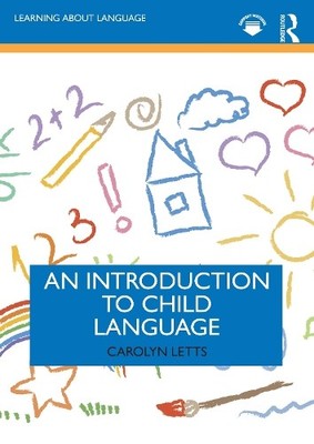 Carolyn Letts An Introduction to Child Language (Taschenbuch)