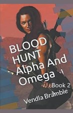 BLOOD HUNT Alpha And Omega -  NEW Vendla Bramble 2023-09-27