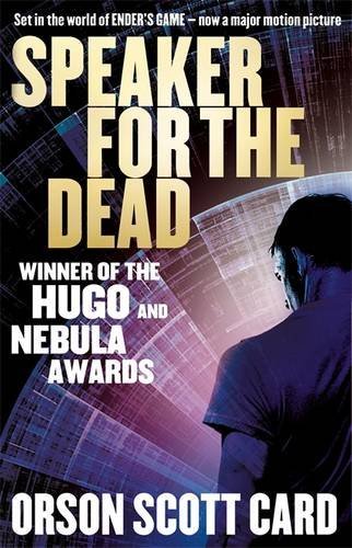 Speaker For The Dead: Book 2 in the Ender Saga,Orson Scott Card- 9780356501857