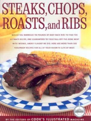 Steaks, Chops, Roasts & Ribs - Hardcover - GOOD