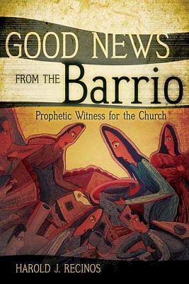 Good News from the Barrio: Prophetic Witness - 9780664229405, Recinos, paperback