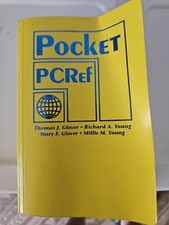 Pocket PCRef by Glover, Thomas J.; Young, Richard A.; Glover, Mary F. Pocket PCRef by Glover, Thomas J.; Young, Richard A.; Glover, Mary F.