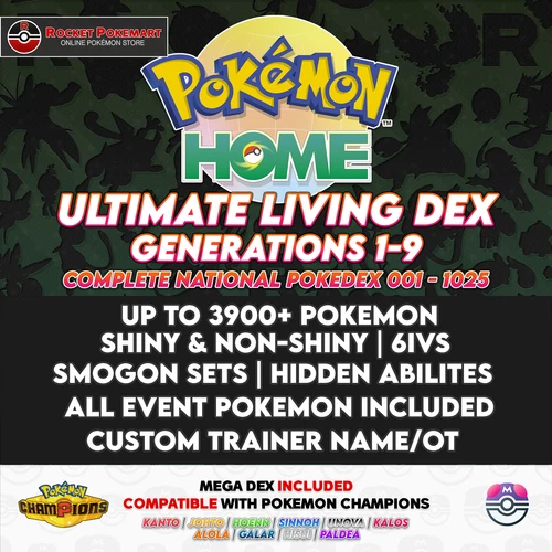 Ultimate Living Dex | Pokemon HOME | COMPLETE | Champions | Competitive | 6 IVS