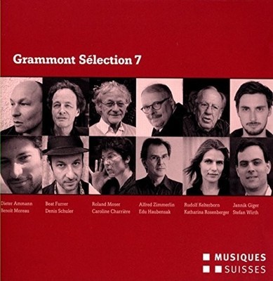 Ammann / Furrer / Mo - Grammont Selection 7-Swiss World Premieres of 2013 [New C
