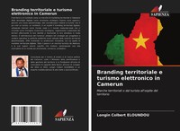 Longin Colbert Eloundou | Branding Territoriale E Turismo Elettronico In Camerun