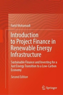Introduction to Project Finance in Renewable Energy Infrastructure: Sustainable
