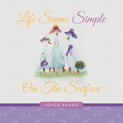 Life Seems Simple On The Surface Joyce Basso Taschenbuch Kartoniert / Broschiert
