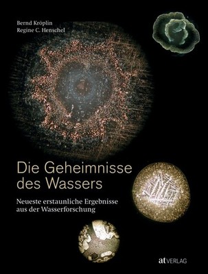 Die Geheimnisse des Wassers Neueste erstaunliche Ergebnisse aus der Wasserfor...