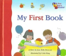 My a book (My first steps to reading) - Hardcover By Jane Belk Moncure - GOOD
