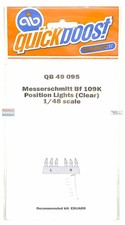QBT49095 1:48 Quickboost Bf109K Position Lights (Clear) (EDU kit)
