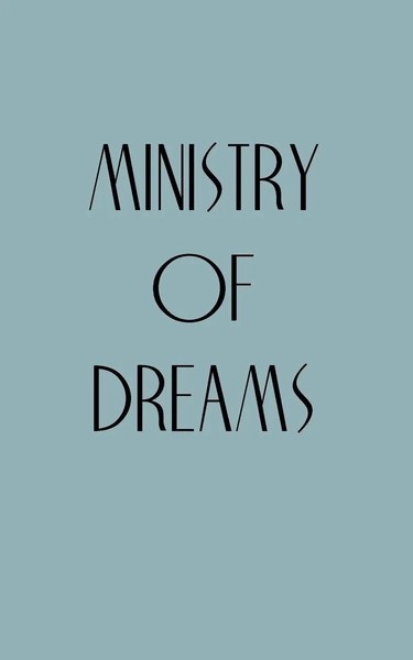 Bob Hickman | Ministry Of Dreams | Taschenbuch | Englisch (2010) | Authorhouse-image