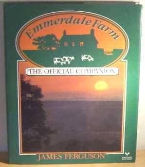 Emmerdale Farm: The Official Companion, Ferguson, James, Used; Good Book