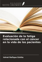 EvaluacióN De La Fatiga Relacionada Con El CáNcer En La Vida De Los Pacientes Is