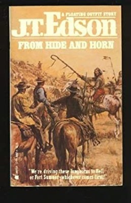 From Hide and Horn J. T. Edson