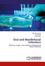 Oral and Maxillofacial Infections Mayank Vermani (u. a.) Taschenbuch 236 S. 2015