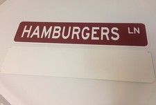 NEW "HAMBURGERS LN" STREET SIGN ALUMINUM 18"x4 
