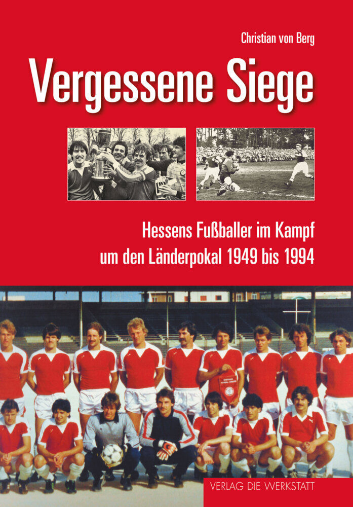 Thumbnail - Vergessene Siege | Hessens Fußballer Kampf Um Den Länderpokal 1949 Bis