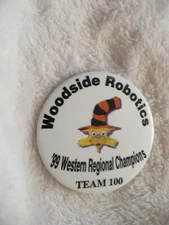 TU- WOODSIDE ROBOTICS '99 WESTERN REGIONAL CHAMPIONS TEAM 100 PIN BADGE #42335