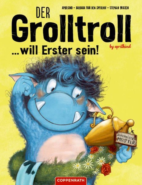 Thumbnail - Der Grolltroll ... Will Erster Sein (bd. 3)