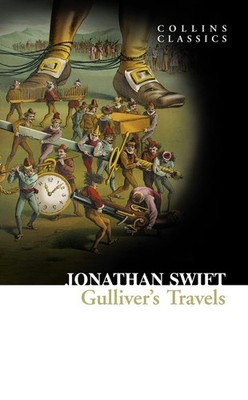 Gulliver s Travels: An essential, best-loved classic (Collins Classics)