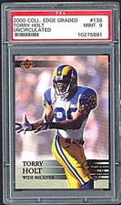 2000 Collector's Edge Graded - Torry Holt #136 Uncirculated /5000 PSA 9