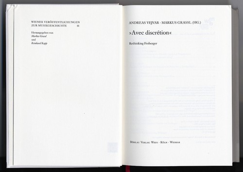 Andreas Vejvar, Markus Grassi Book 'Avec Discretion-Rethinking Froberger' - Picture 2 of 4