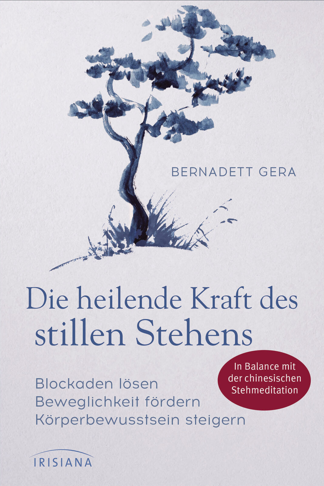 Thumbnail - Bernadett Gera / Die Heilende Kraft Des Stillen Stehens