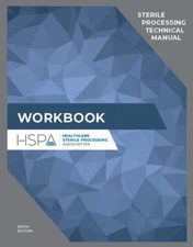 Sterile Procesing Technical Manual Workbook (CRCST Workbook - ) by HSPA