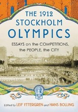 1912 Stockholm Olympics McFarland And Company Inc. Paperback McFa