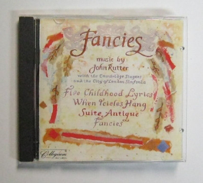 Chansonique Rutherford Fancies Music by John Rutter Cambridge Singers Collegium COLCD117 CD ...