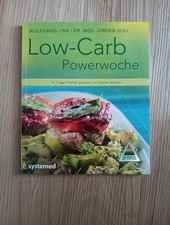 Low-Carb-Powerwoche | In 7 Tagen Vitalität gewinnen und Gewicht verlieren | Buch