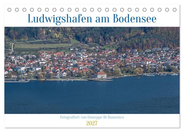 Ludwigshafen Am Bodensee (Tischkalender 2027 DIN A5 Quer), Calvendo Monatskalend-image