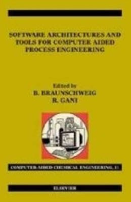 Gani - Software Architectures and Tools for Computer Aided Process Eng - X555z