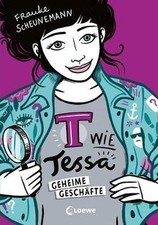 T wie Tessa (Band 3) - Geheime Geschäfte: Cooler Agenten... | Buch | Zustand gut