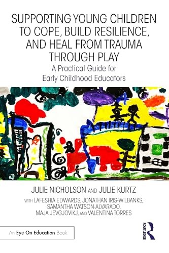 Supporting Young Children to Cope, Build Resilience, and Heal from Trauma ... - Image 2