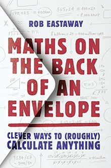 Maths on the Back of an Envelope: Clever ways to (r... | Buch | Zustand sehr gut - Bild 1 von 2