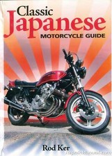 Classic Japanese Motorcycle Guide By Rod Ker : 9781844253357
