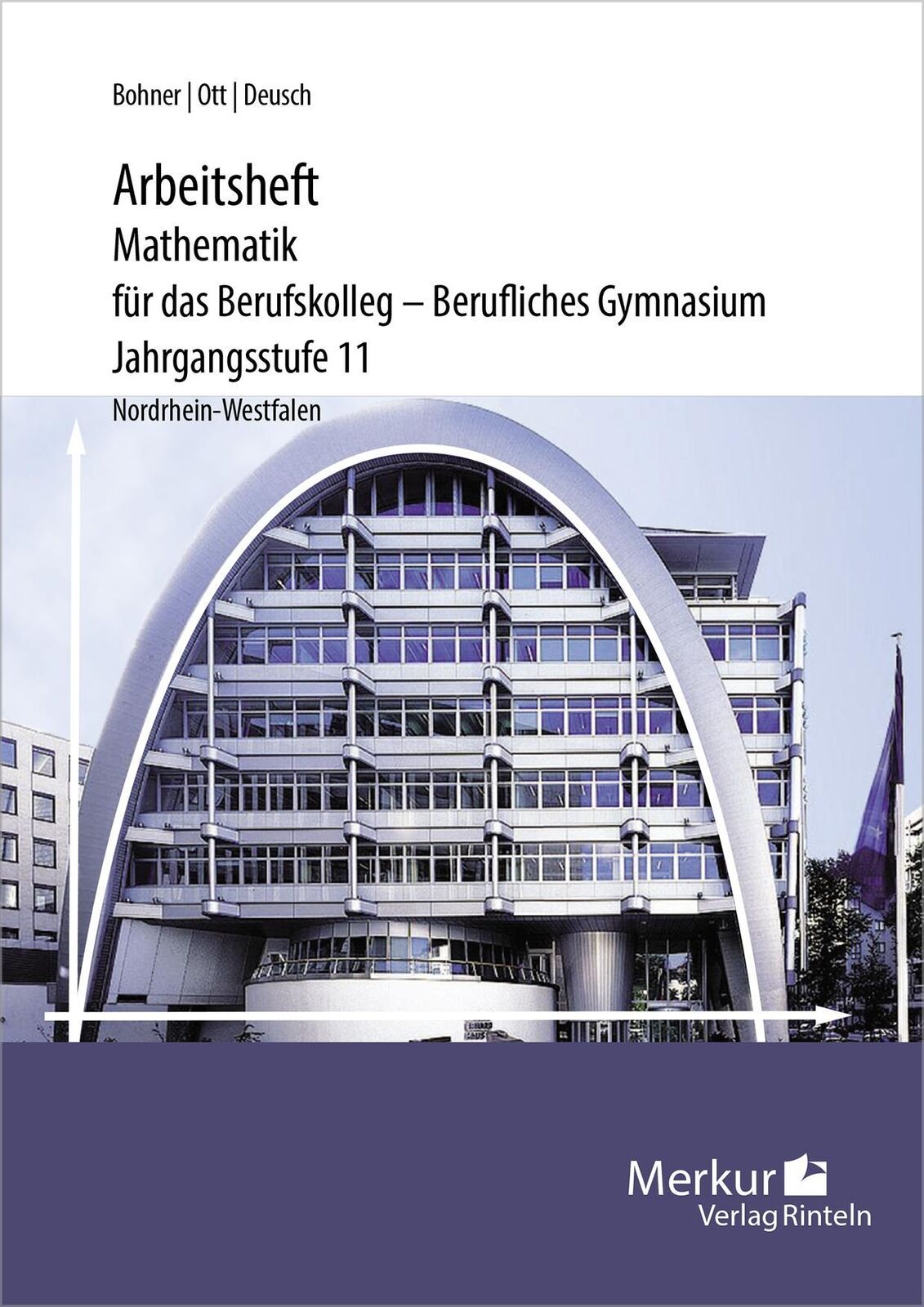 Thumbnail - Mathematik Für Das Berufskolleg - Berufliches Gymnasium - Arbeitsheft