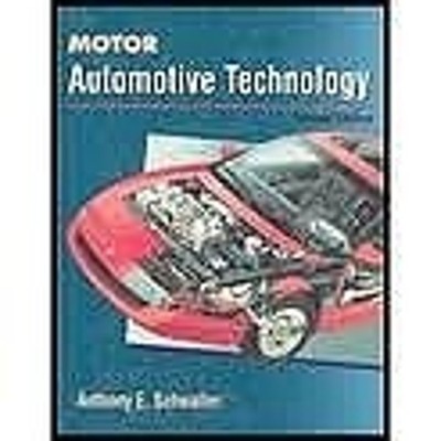 Motor Automotive Technology Hardcover Anthony E. Schwaller