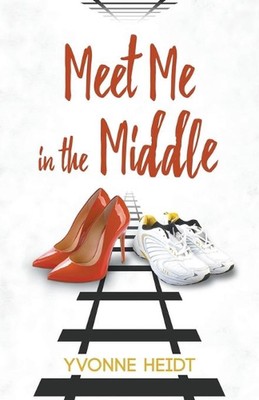 Meet Me in the Middle by Yvonne Heidt (English) Paperback Book